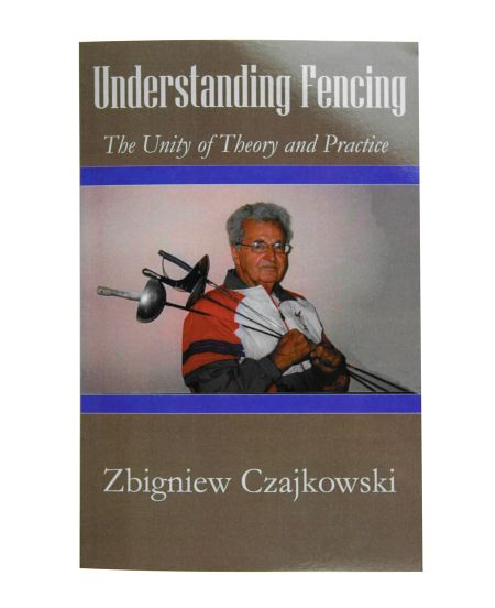 Understanding Fencing (Zbigniew Czajkowski)